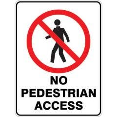 NO PEDESTRIAN ACCESS